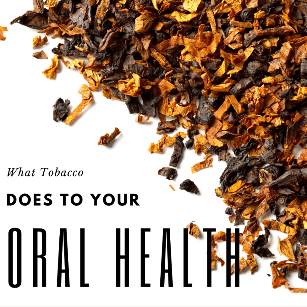 What Tobacco Does to Your oral health